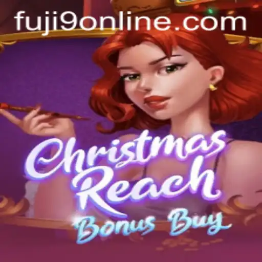 ChristmasReachBonusBuy: A Festive Gaming Experience with FUJI9
